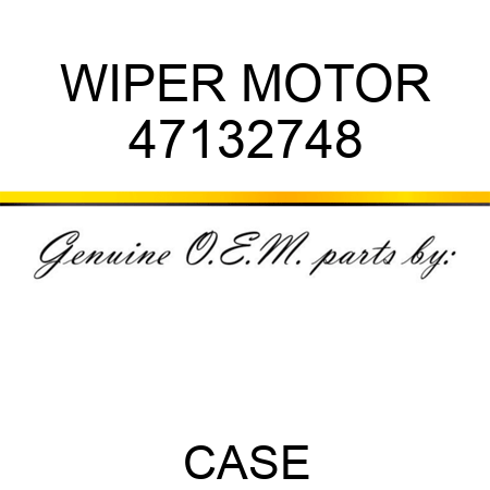 WIPER MOTOR 47132748