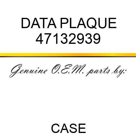 DATA PLAQUE 47132939
