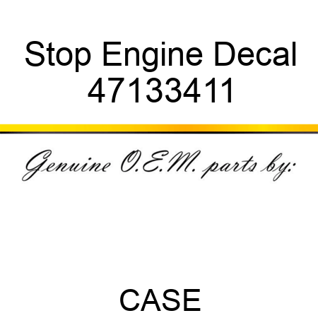 Stop Engine Decal 47133411