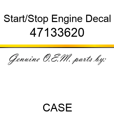 Start/Stop Engine Decal 47133620