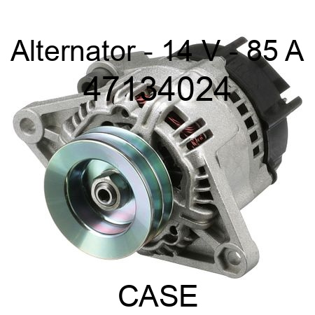 Alternator - 14 V - 85 A 47134024