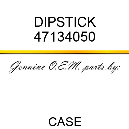 DIPSTICK 47134050