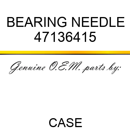 BEARING, NEEDLE 47136415