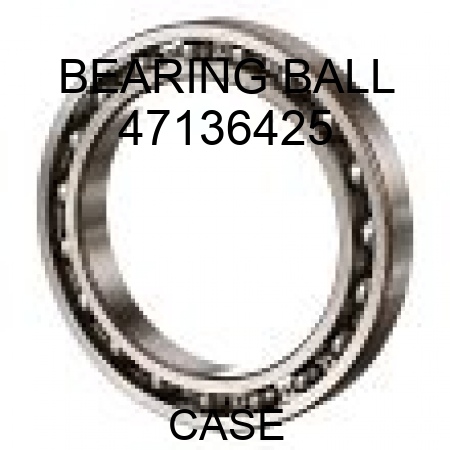 BEARING, BALL 47136425