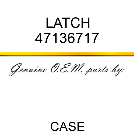 LATCH 47136717
