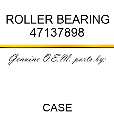 ROLLER BEARING 47137898