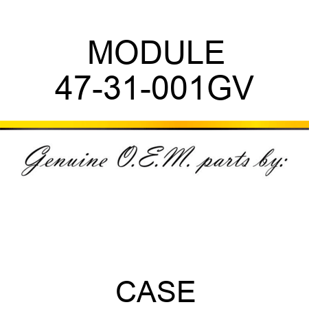 MODULE 47-31-001GV
