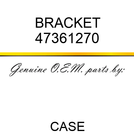 BRACKET 47361270
