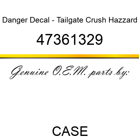 Danger Decal - Tailgate Crush Hazzard 47361329