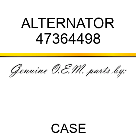 ALTERNATOR 47364498