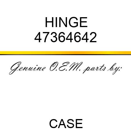 HINGE 47364642