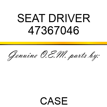 SEAT, DRIVER 47367046