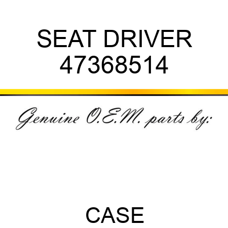 SEAT, DRIVER 47368514