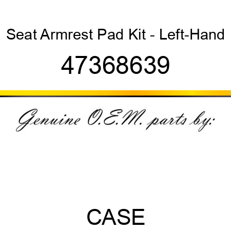 Seat Armrest Pad Kit - Left-Hand 47368639