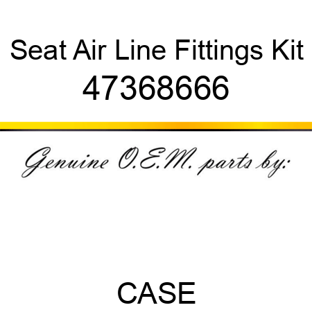 Seat Air Line Fittings Kit 47368666