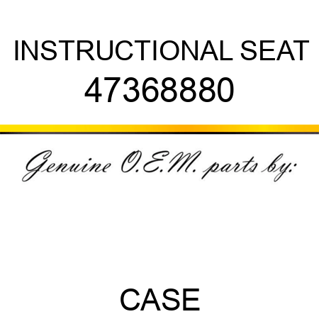 INSTRUCTIONAL SEAT 47368880