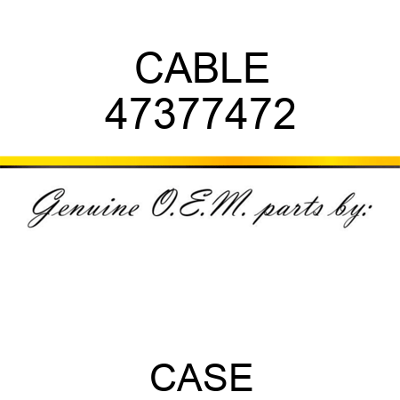 CABLE 47377472