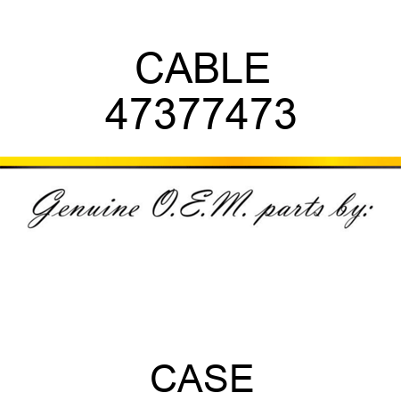 CABLE 47377473