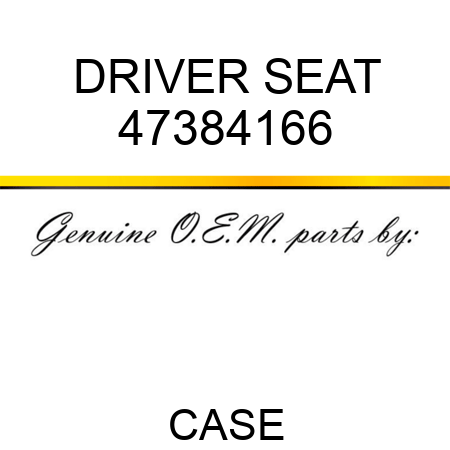 DRIVER SEAT 47384166