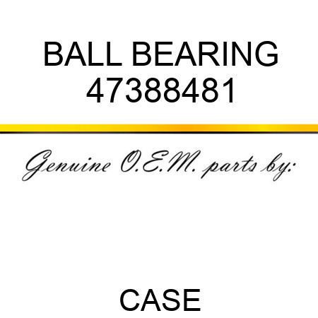 BALL BEARING 47388481