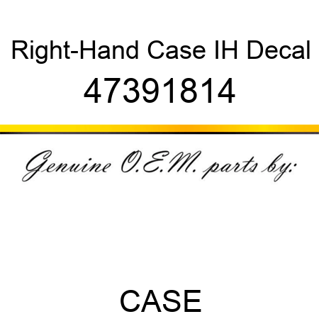 Right-Hand Case IH Decal 47391814
