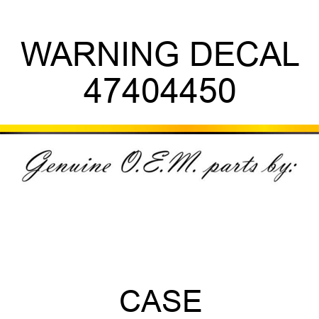 WARNING DECAL 47404450