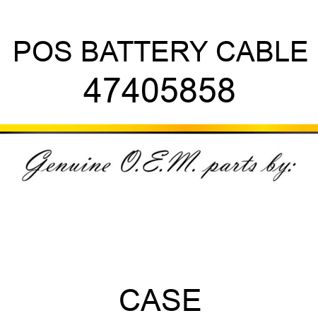 POS BATTERY CABLE 47405858