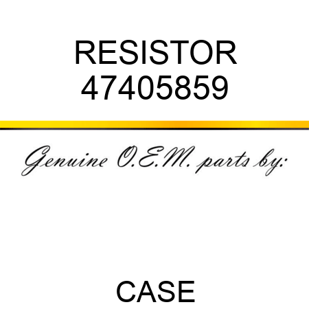 RESISTOR 47405859