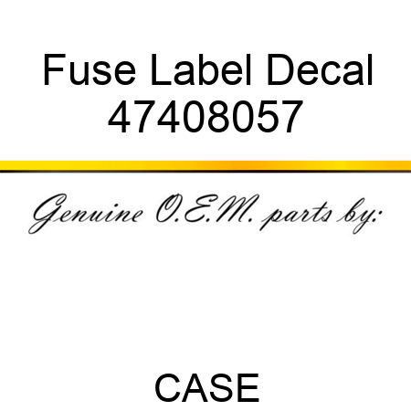 Fuse Label Decal 47408057