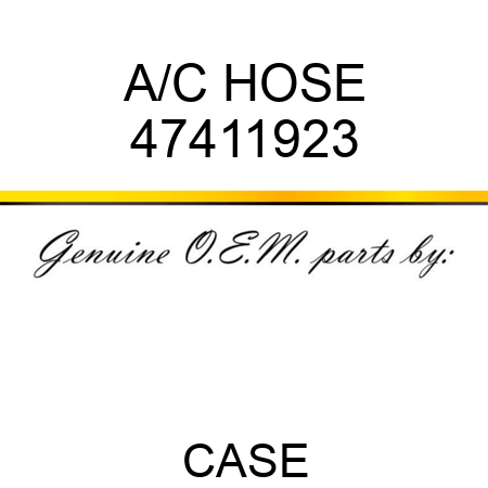A/C HOSE 47411923
