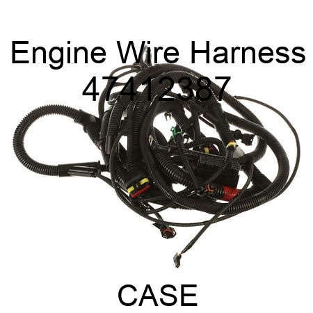Engine Wire Harness 47412387