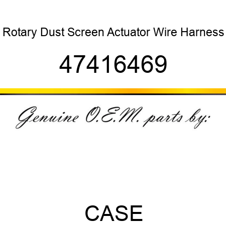 Rotary Dust Screen Actuator Wire Harness 47416469