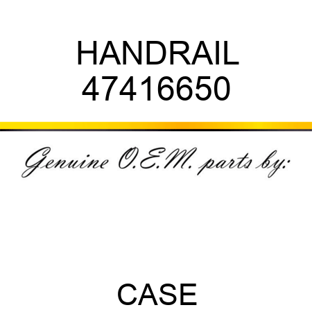 HANDRAIL 47416650