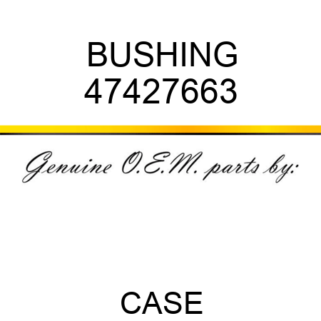 BUSHING 47427663