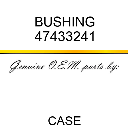 BUSHING 47433241