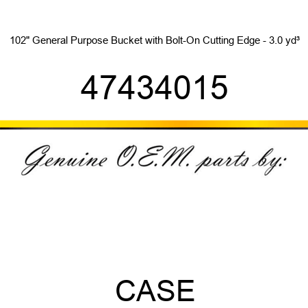 102" General Purpose Bucket with Bolt-On Cutting Edge - 3.0 yd³ 47434015