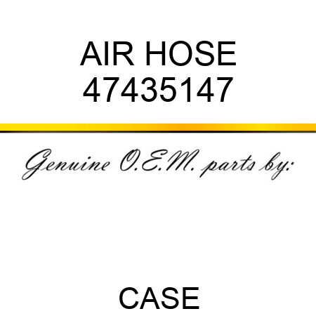AIR HOSE 47435147