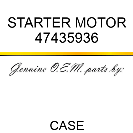 STARTER MOTOR 47435936