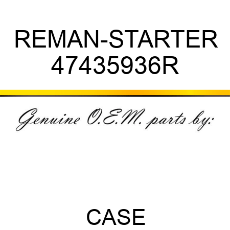 REMAN-STARTER 47435936R