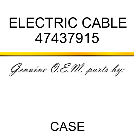 ELECTRIC CABLE 47437915