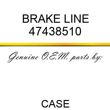 BRAKE LINE 47438510