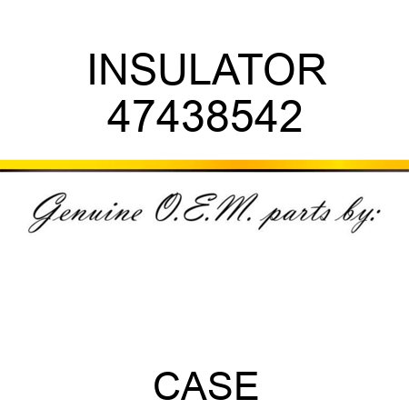 INSULATOR 47438542