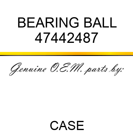 BEARING, BALL 47442487