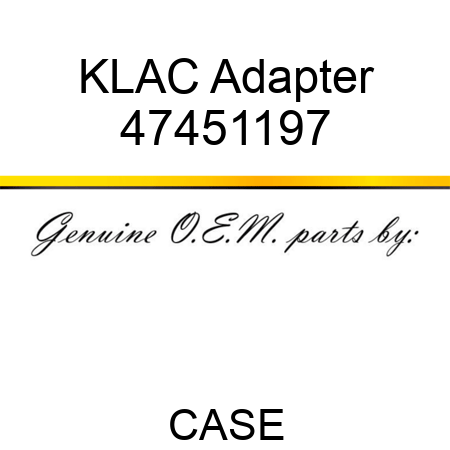 KLAC Adapter 47451197