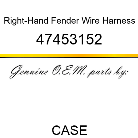 Right-Hand Fender Wire Harness 47453152