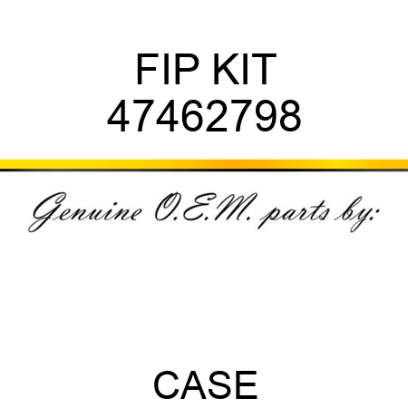 FIP KIT 47462798