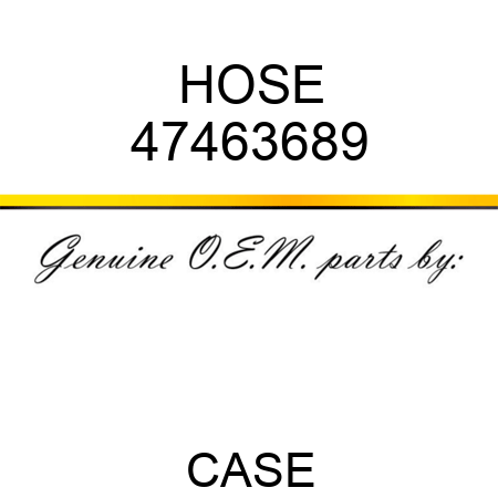 HOSE 47463689