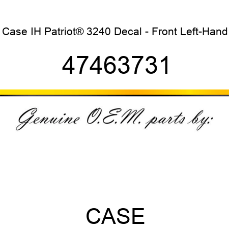 Case IH Patriot® 3240 Decal - Front Left-Hand 47463731