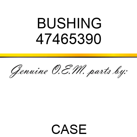 BUSHING 47465390