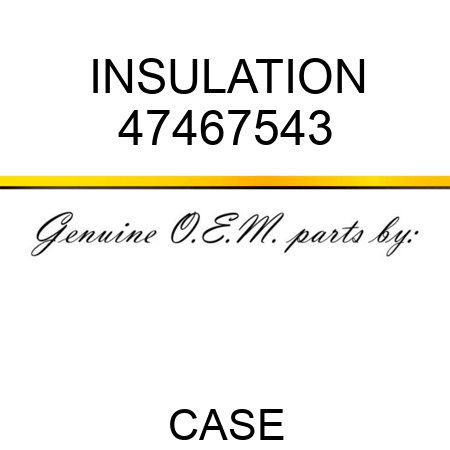 INSULATION 47467543